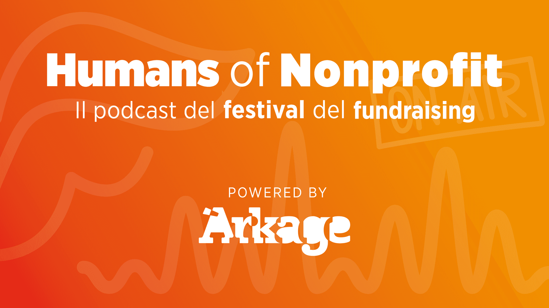 Arkage podcast per Festival Fundraising