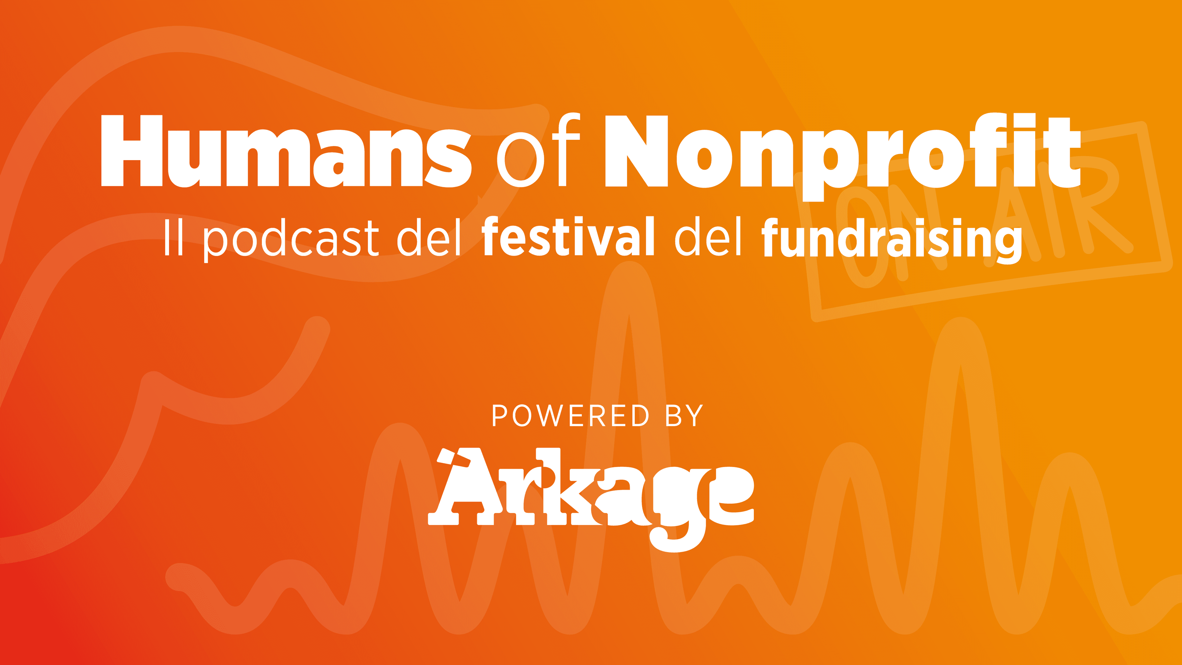 Arkage podcast per Festival Fundraising